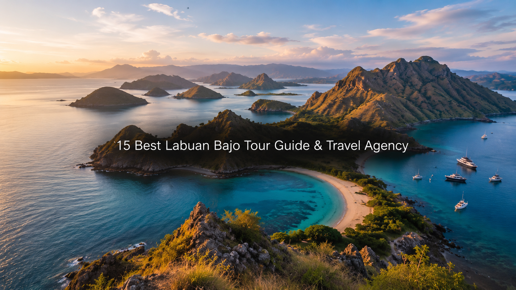 Best Labuan Bajo Tour Guide & Travel Agency Recommendations